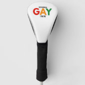 Sounds Gay I'm in Funny Pride Monat Pride Flag Golf Headcover (Vorderseite)
