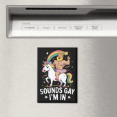Sounds Gay Im In Magnet (In Situ (Geschirrspüler))