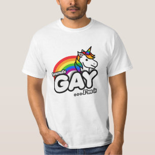 Sounds Gay I'm In - Niedlicher Einhorn Regenbogen T-Shirt