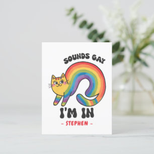 Sounds Gay, I'm In - Rainbow Cat LGBTQ Pride Postkarte