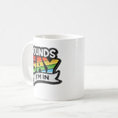 Sounds Gay I'm In Regenbogen-Pride-Kaffeetasse Kaffeetasse (Vorderseite Links)