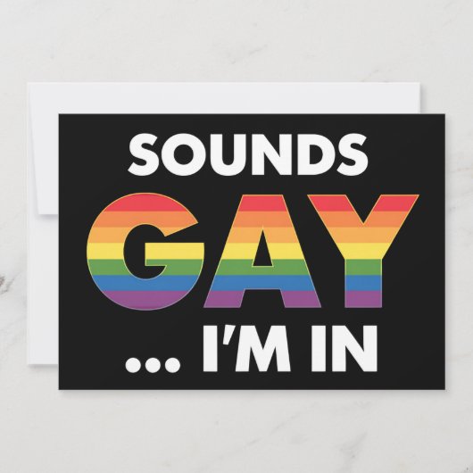 Sounds Gay I'm Rainbow LGBTQ Pride Einladung (Vorderseite)