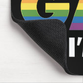 Sounds Gay I'm Rainbow LGBTQ Pride Mousepad (Ecke)