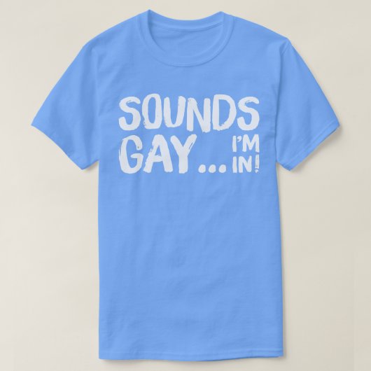 Sounds Gay Im Retro Style Original Design T-Shirt (Design vorne)