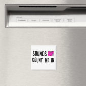 Sounds Gay Magnet (In Situ (Geschirrspüler))