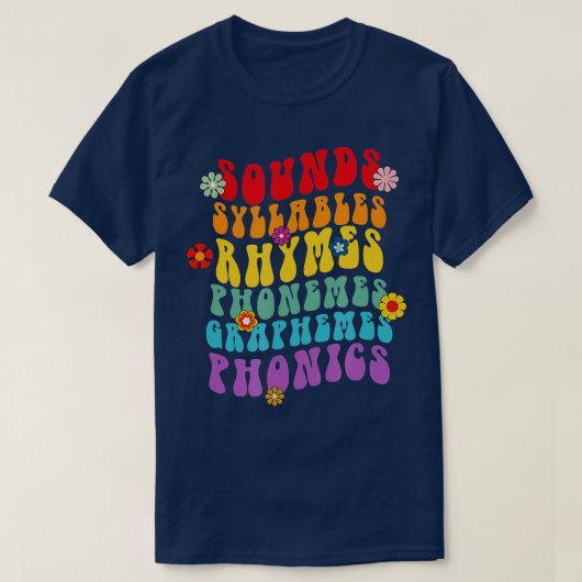 Sounds Syllables Rhymes Phoneme Science of Readine T-Shirt (Design vorne)