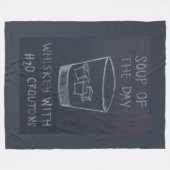 SOUP of the DAY, WHISKEY mit H20 CROUTONS Fleecedecke (Vorderseite (Horizontal))
