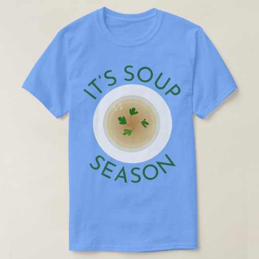 Soup Saison Niedlich Soup Bowl Food Kochen Koch Fa T-Shirt (Design vorne)