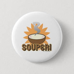 Souper! Button