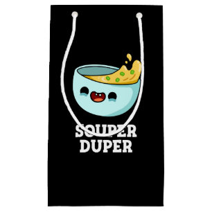 Souper Duper Funny Soup Pun Dark BG Kleine Geschenktüte