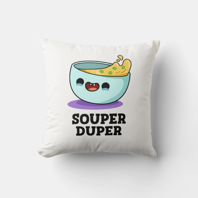 Souper Duper Funny Soup Pup Kissen (Vorderseite)
