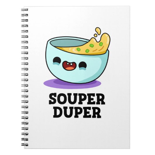 Souper Duper Lustige Suppen-Wortspiel Notizblock (Vorderseite)