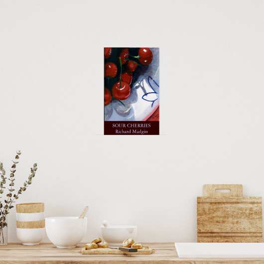 Sour Cherries Poster (Küche)