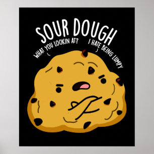 Sour Dough Funny Baking Pub Dark BG Poster