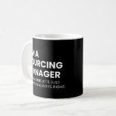 Sourcing Manager Funny Boss Sprichwort Kaffeetasse (Vorderseite Links)