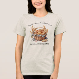 Sourdough ist Art Bread Baker, Basket Brot & Weize Tri-Blend Shirt