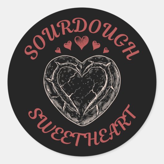 Sourdough Sweetheart – Funny Valentine Pun Gift Runder Aufkleber (Vorderseite)