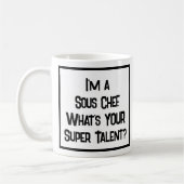 Sous-Chef Super Talent. Kaffeetasse (Links)