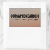 Sousaphoneaholic Life Rechteckkantsticker Rechteckiger Aufkleber (Tasche)