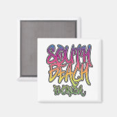 South Beach Graffiti Magnet (Vorderseite/Rückseite)