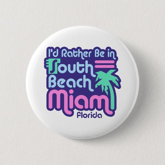South Beach Miami Button (Vorderseite)