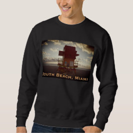 South Beach, Miami Lifeguard Stand (Ocean Rescue) Sweatshirt