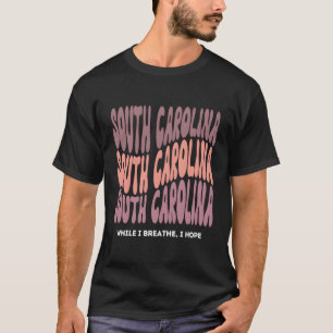 South Carolina Slogan Staat South Carolina T-Shirt