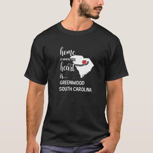 South Carolina Zuhause ist das Herz von Greenwoo T-Shirt (Vorderseite)