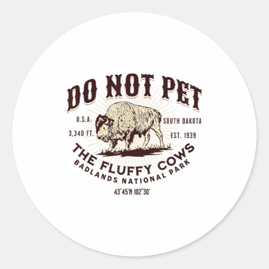 South Dakota Funny Bison Quote Buffalo Souvenir Do Runder Aufkleber (Vorderseite)