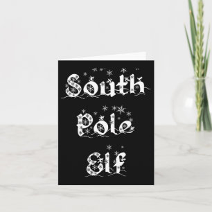 South Pole Elf Funny Novelle Weihnachten Schneeflo Karte