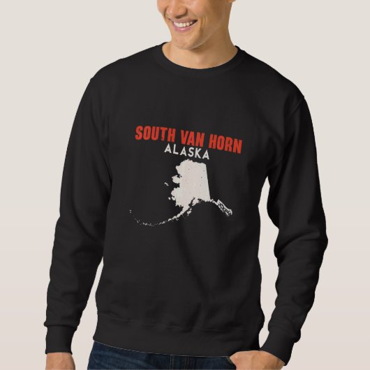South Van Horn Alaska USA State America Travel Ala Sweatshirt (Vorderseite)