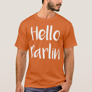 Southern Hello Darlin Southern Redewendungen T-Shirt