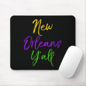 Southern Mardi Gras Quote Louisiana Gift New Orlea Mousepad (Mit Mouse)
