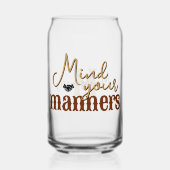 Southern Quote Mind Your Manners Stylish Tan Dosenglas (Vorderseite)