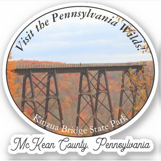 Souvenir Kinzua Bridge Staat Park McKean Landkreis Aufkleber (Vorderseite)