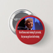 Soviel gewinnender Knopf Donald Trump 2016 Button (Vorne & Hinten)