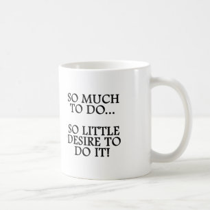SOVIEL… SO WENIG WUNSCH TUN, IHN ZU TUN TASSE