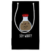 Sowas Funny Soy Sauce Pun Dark BG Kleine Geschenktüte (Vorderseite)