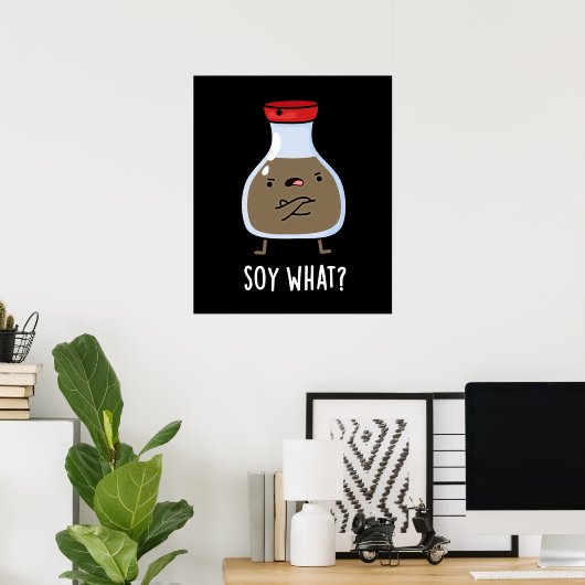 Sowas Funny Soy Sauce Pun Dark BG Poster (Heimbüro)