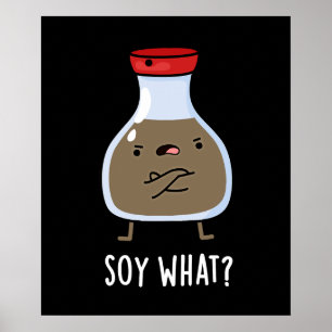 Sowas Funny Soy Sauce Pun Dark BG Poster
