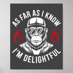 Soweit ich weiß, bin ich ein entzückender lustiger poster