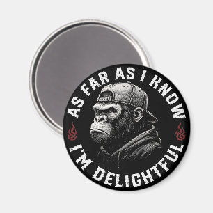 Soweit ich weiß, bin ich ein wunderbarer, lustiger magnet
