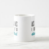 Soweit ich weiß, bin ich erfreulich kaffeetasse (Mittel)