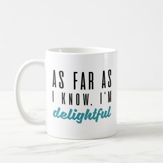 Soweit ich weiß, bin ich erfreulich kaffeetasse (Links)