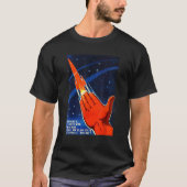 Sowjetproaganda Poster USR Rocket Astrona T-Shirt (Vorderseite)