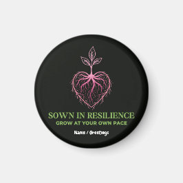  Sown in Resilience Nature Heart Sprout Mindful Magnet