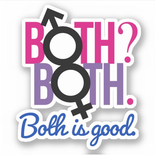 Sowohl. Sowohl? Beides ist gut Aufkleber (Vorderseite)