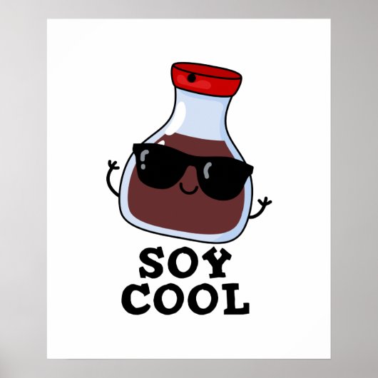Soy Cool Funny Soy Sauce Puff Poster (Vorne)