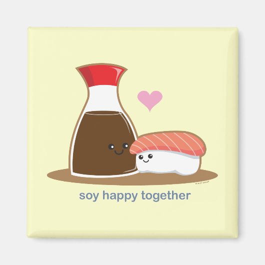 Soy Happy Together Magnet (Vorne)