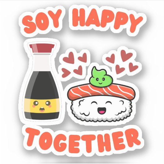 Soy Happy Together Niedlich Soy Sauce Pub Aufkleber (Vorderseite)